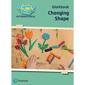 Science Bug: Changing shape Workbook, Paperback - Tanya Shields imagine
