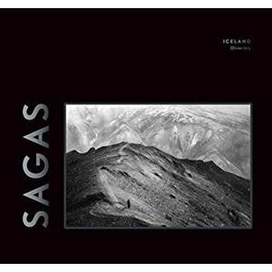 Sagas. Iceland, Hardback - Olivier Joly imagine