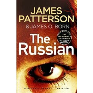 Russian. (Michael Bennett 13). The latest gripping Michael Bennett thriller, Hardback - James Patterson imagine