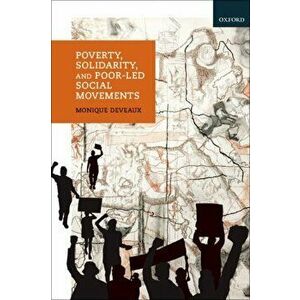 Poverty, Solidarity, and Poor-Led Social Movements, Hardback - *** imagine