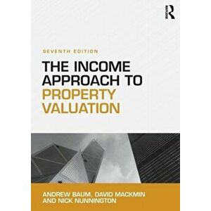 The Income Approach to Property Valuation. 7 New edition, Paperback - *** imagine