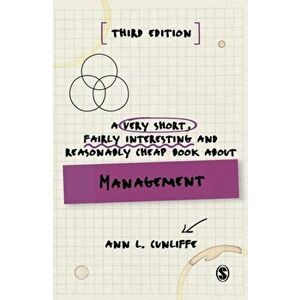 Very Short, Fairly Interesting and Reasonably Cheap Book about Management, Paperback - Ann L Cunliffe imagine
