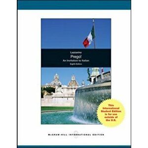 Prego! An Invitation to Italian. 8 ed, Paperback - Graziana Lazzarino imagine