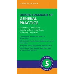 Oxford Handbook of General Practice, Paperback - Danielle Peet imagine