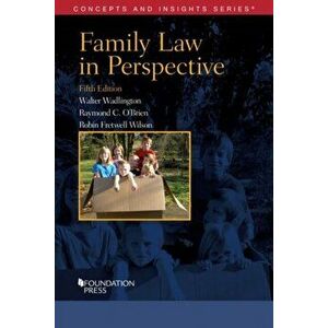 Family Law in Perspective. 5 Revised edition, Paperback - Robin Fretwell Wilson imagine