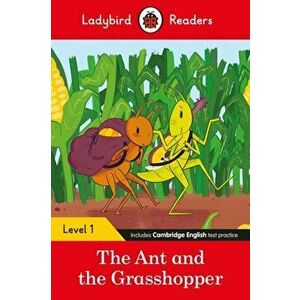 Ladybird Readers Level 1 - The Ant and the Grasshopper (ELT Graded Reader), Paperback - Ladybird imagine