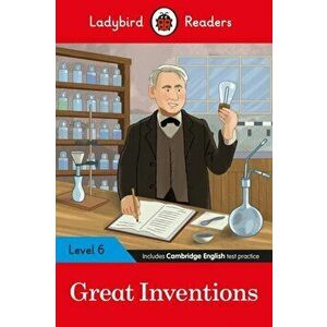 Ladybird Readers Level 6 - Great Inventions (ELT Graded Reader), Paperback - Ladybird imagine