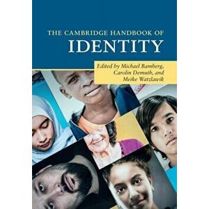 The Cambridge Handbook of Identity, Paperback - *** imagine