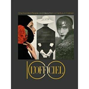 L'Officiel 100. One Hundred People and Ideas from a Century in Fashion, Hardback - *** imagine