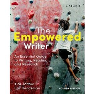 The Empowered Writer. An Essential Guide to Writing, Reading and Research, 4 Revised edition, Paperback - *** imagine