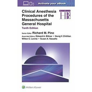 Clinical Anesthesia Procedures of the Massachusetts General Hospital. 10 ed, Paperback - *** imagine