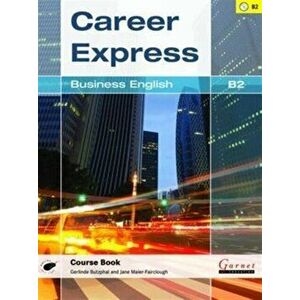 Career Express - Business English B2 Course Book with Audio CDs, Board book - *** imagine