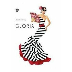 Gloria - Asa Helberg imagine