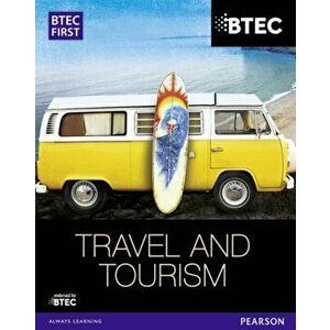 BTEC First in Travel & Tourism Student Book, Paperback - Carol Spencer imagine