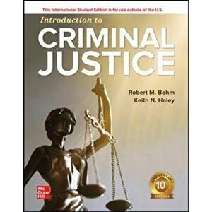ISE Introduction to Criminal Justice. 10 ed, Paperback - Keith Haley imagine