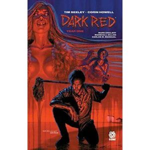 Dark Red: Year One, Hardback - Tim Seeley imagine