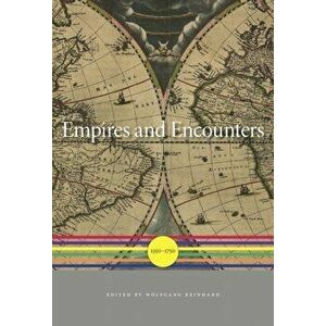 Empires and Encounters. 1350-1750, Hardback - *** imagine