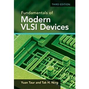 Fundamentals of Modern VLSI Devices. 3 Revised edition, Hardback - Tak H. Ning imagine