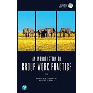 An Introduction to Group Work Practice, Global Edition. 9 ed, Paperback - Robert Rivas imagine