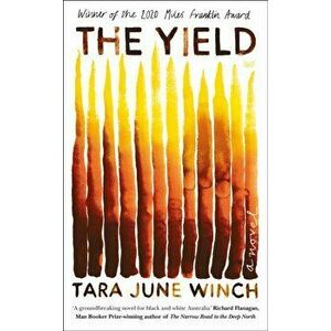 Yield, Hardback - Tara June Winch imagine