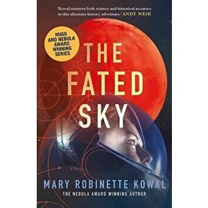 Fated Sky, Paperback - Mary Robinette Kowal imagine