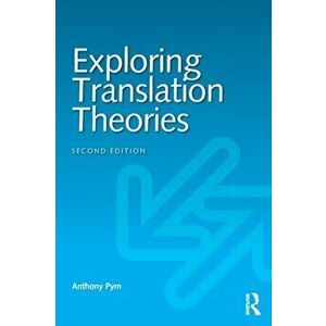 Exploring Translation Theories. 2 New edition, Paperback - *** imagine