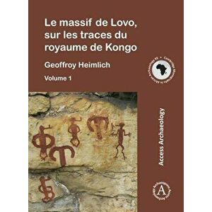 Le massif de Lovo, sur les traces du royaume de Kongo, Paperback - Geoffroy Heimlich imagine