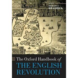 The Oxford Handbook of the English Revolution, Paperback - *** imagine