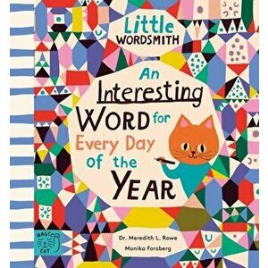 Interesting Word for Every Day of the Year. Fascinating Words for First Readers, Hardback - Dr. Meredith L. Rowe imagine