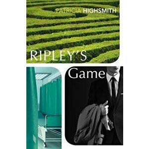 Ripley's Game, Paperback - Patricia Highsmith imagine