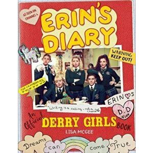 Erin's Diary: An Official Derry Girls Book, Hardback - Lisa Mcgee imagine
