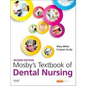 Mosby's Textbook of Dental Nursing. 2 ed, Paperback - *** imagine