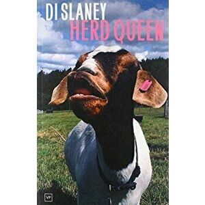 Herd Queen, Paperback - Di Slaney imagine