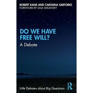 Do We Have Free Will?. A Debate, Paperback - *** imagine