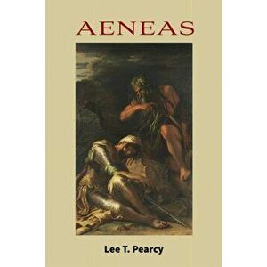 Aeneas, Paperback - Lee Pearcy imagine