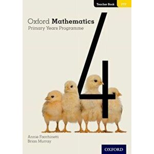 Oxford Mathematics Primary Years Programme Teacher Book 4, Paperback - Brian Murray imagine