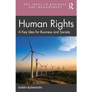 Human Rights. A Key Idea for Business and Society, Paperback - *** imagine