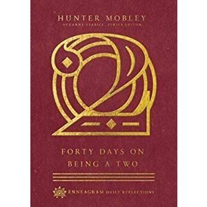 Forty Days on Being a Two, Hardback - Hunter Mobley imagine