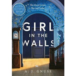 Girl in the Walls, Hardback - A.J. Gnuse imagine