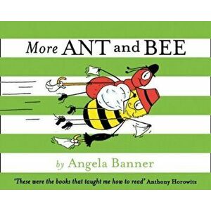 More Ant and Bee, Hardback - Angela Banner imagine