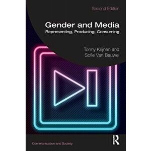 Gender and Media. Representing, Producing, Consuming, 2 New edition, Paperback - *** imagine