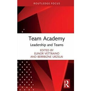 Team Academy. Leadership and Teams, Hardback - *** imagine