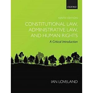 Constitutional Law, Administrative Law, and Human Rights. A Critical Introduction, 9 Revised edition, Paperback - *** imagine