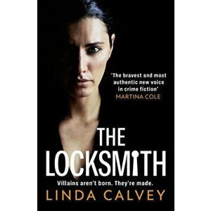 Locksmith. 'The bravest new voice in crime fiction' Martina Cole, Hardback - Linda Calvey imagine