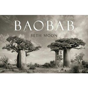 Baobab, Hardback - Beth Moon imagine