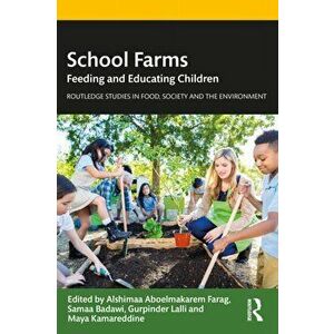 School Farms. Feeding and Educating Children, Paperback - *** imagine