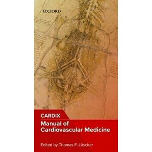 Manual of Cardiovascular Medicine, Paperback - *** imagine