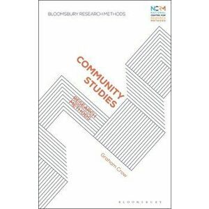 Community Studies. Research Methods, Paperback - Prof. Graham Crow imagine