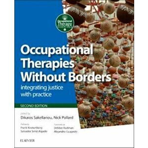 Occupational Therapies Without Borders. integrating justice with practice, 2 ed, Paperback - *** imagine