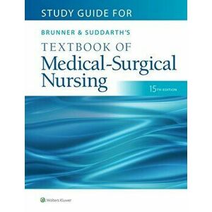 Study Guide for Brunner & Suddarth's Textbook of Medical-Surgical Nursing, Paperback - Janice L Hinkle imagine